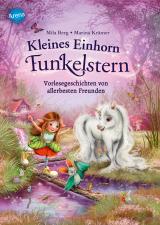 Cover-Bild Kleines Einhorn Funkelstern. Vorlesegeschichten (2) von allerbesten Freunden