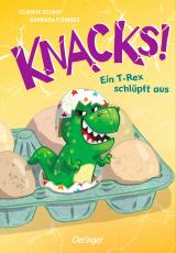 Cover-Bild Knacks! 1 Ein T-Rex schlüpft aus