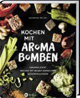 Cover-Bild Kochen mit Aromabomben