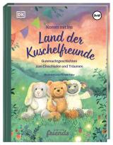 Cover-Bild Komm mit ins Land der Kuschelfreunde