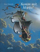 Cover-Bild Komm mit, Moritz!