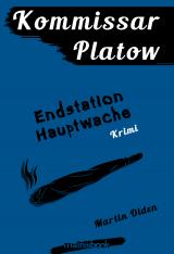 Cover-Bild Kommissar Platow, Band 3: Endstation Hauptwache