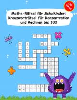 Cover-Bild Konzentration Mathe Rätsel - 150 Kreuzworträtsel zum Kopfrechnen bis 100