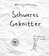 Cover-Bild kriegundfreitag: Schweres Geknitter