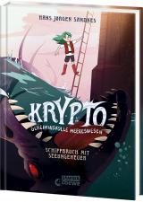 Cover-Bild Krypto - Geheimnisvolle Meereswesen (Band 3) - Schiffbruch mit Seeungeheuer