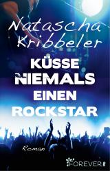 Cover-Bild Küsse niemals einen Rockstar