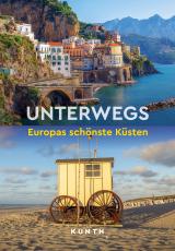Cover-Bild KUNTH Unterwegs Europas schönste Küsten