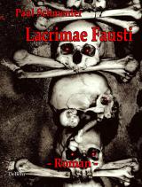 Cover-Bild Lacrimae Fausti - Roman - Thriller