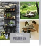 Cover-Bild Landlust - Werken mit Holz