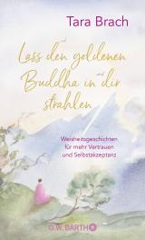 Cover-Bild Lass den goldenen Buddha in dir strahlen