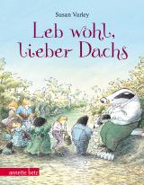 Cover-Bild Leb wohl, lieber Dachs: Geschenkbuch-Ausgabe
