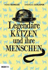 Cover-Bild Legendäre Katzen und ihre Menschen