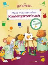 Cover-Bild Leo Lausemaus - Mein mausestarkes Kindergartenbuch