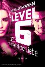 Cover-Bild Level 6 - Unsterbliche Liebe