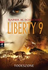 Cover-Bild Liberty 9 - Todeszone