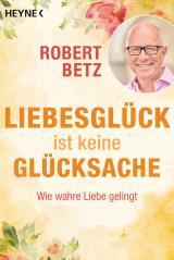 Cover-Bild Liebesglück ist keine Glücksache