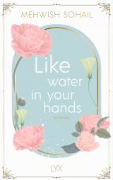 Cover-Bild Like water in your hands
