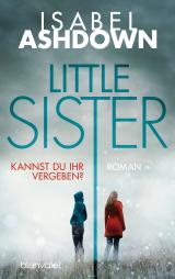 Cover-Bild Little Sister - Kannst du ihr vergeben?