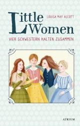 Cover-Bild Little Women. Vier Schwestern halten zusammen