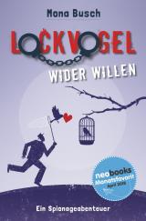 Cover-Bild Lockvogel wider Willen