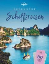 Cover-Bild LONELY PLANET Bildband Legendäre Schiffsreisen