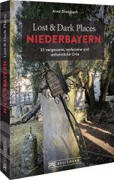 Cover-Bild Lost & Dark Places Niederbayern