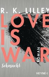 Cover-Bild Love is War - Sehnsucht