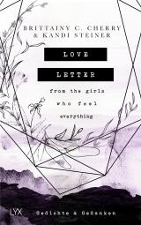 Cover-Bild Love Letter From the Girls Who Feel Everything - Gedichte & Gedanken