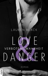 Cover-Bild Love & Danger - Verbotene Wahrheit