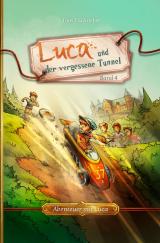 Cover-Bild Luca und der vergessene Tunnel
