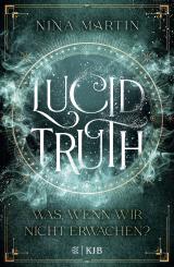 Cover-Bild Lucid Truth – Was, wenn wir nicht erwachen?