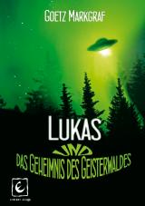 Cover-Bild Lukas und das Geheimnis des Geisterwaldes