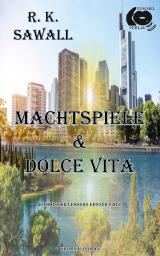 Cover-Bild Machtspiele & Dolce Vita