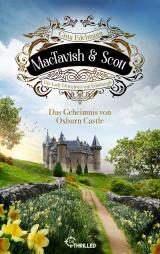 Cover-Bild MacTavish & Scott - Das Geheimnis von Oxburn Castle