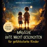 Cover-Bild Magische Gute-Nacht-Geschichten für gefühlsstarke Kinder