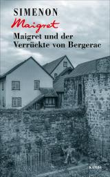 Cover-Bild Maigret und der Verrückte von Bergerac