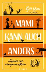 Cover-Bild Mami kann auch anders (Die Mami-Reihe 3)