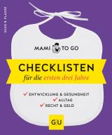 Cover-Bild Mami to go - Checklisten für die ersten drei Jahre