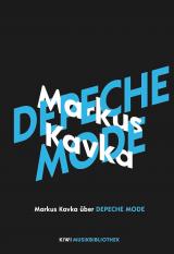 Cover-Bild Markus Kavka über Depeche Mode