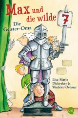 Cover-Bild Max und die wilde 7 2. Die Geister-Oma