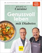 Cover-Bild Medical Cuisine - Genussvoll leben mit Diabetes