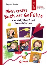 Cover-Bild Mein erstes Buch der Gefühle - Von Wut, Streit und Gummibärchen (Starke Kinder, glückliche Eltern)