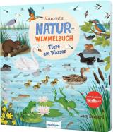 Cover-Bild Mein erstes Natur-Wimmelbuch: Tiere am Wasser