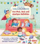 Cover-Bild Mein erstes Vorlese-Bilder-Buch: Von Mut, Wut und starken Gefühlen