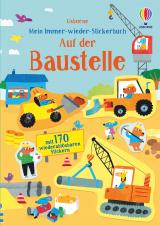 Cover-Bild Mein Immer-wieder-Stickerbuch: Auf der Baustelle