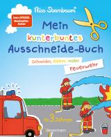 Cover-Bild Mein kunterbuntes Ausschneidebuch - Feuerwehr. Schneiden, kleben, malen ab 3 Jahren