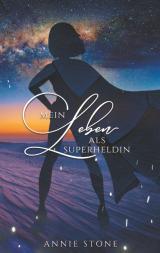 Cover-Bild Mein Leben als Superheldin