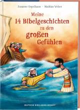 Cover-Bild Meine 14 Bibelgeschichten zu den großen Gefühlen. Vorlesebuch ab 5 mit biblischen Kindergeschichten zu wichtigen Emotionen wie Angst, Liebe und Dankbarkeit. Mit der Bibel Ermutigung vermitteln