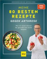 Cover-Bild Meine 80 besten Rezepte gegen Arthrose