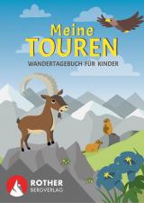 Cover-Bild Meine Touren - Wandertagebuch für Kinder